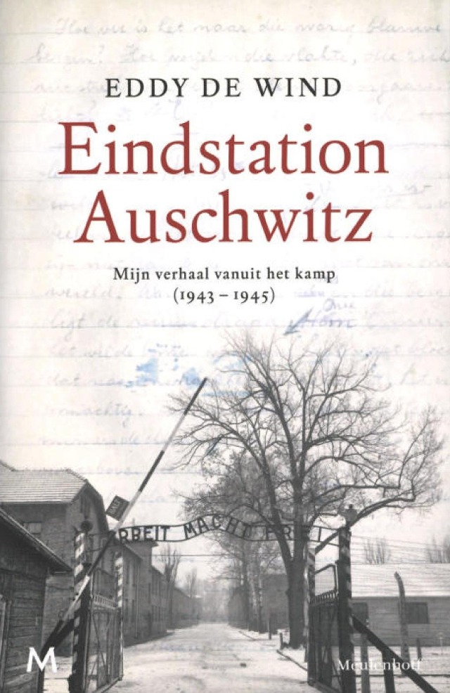Eindstation Auschwitz. Mijn verhaal vanuit het kamp (1943-1945)