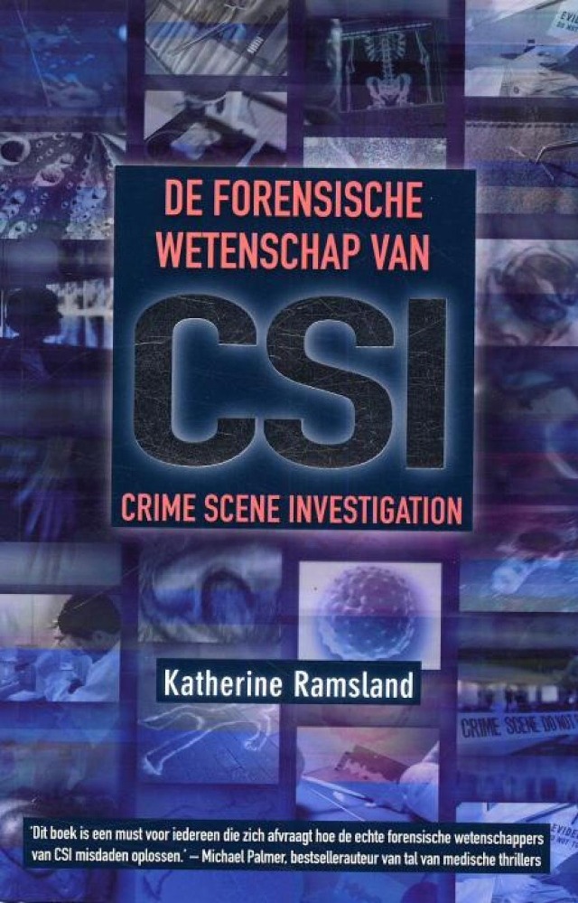 De forensische wetenschap van CSI