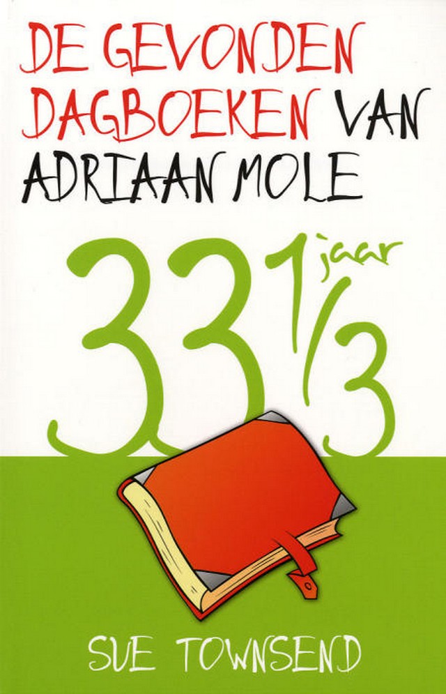 De gevonden dagboeken van Adriaan Mole, 33 1/3 jaar