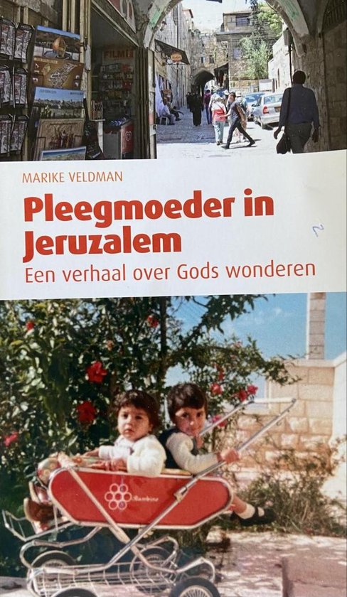 Pleegmoeder in Jeruzalem