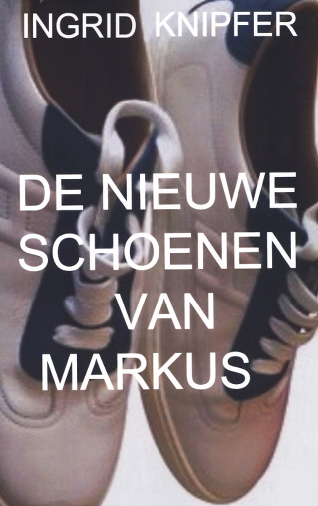 De nieuwe schoenen van Markus