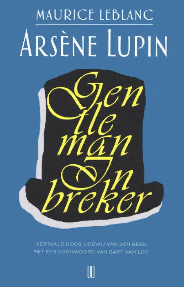 Arséne Lupin, Gentleman-inbreker